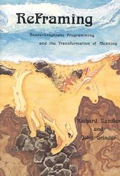 Reframing by John Grinder, Richard Bandler (1981, Paperback)
