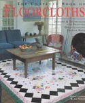Complete Book of Floorcloths by Jan Hersey, Kathy Cooper (1997, Hardcover)