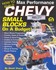Book: How to Build Max Performance Chevy Small Blocks on a Budget David K. Wright, Paperback