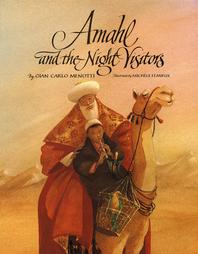 Amahl and the Night Visitors by Gian Carlo Menotti, Juvenile Collection (Library of Congress) (1986, Hardcover)