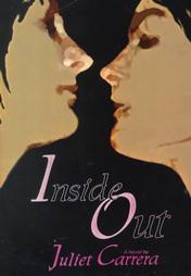 Inside Out by Juliet Carrera (2000, Paperback)