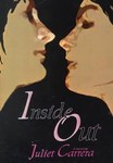 Inside Out by Juliet Carrera (2000, Paperback)