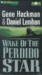 Wake of the Perdido Star by Daniel Lenihan, Gene Hackman (1999, Abridged, Audio Cassette)