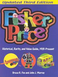 Fisher-Price by Bruce R. Fox, John J. Murray (2002)