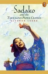 Sadako and the Thousand Paper Cranes by Eleanor Coerr (1977, Hardcover)