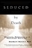 Seduced by Death by Herbert Hendin (1998, Paperback, Revised)
