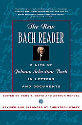 New Bach Reader by Hans T. David (1999)