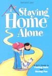Staying Home Alone by Dottie Raymer (2002, Paperback, Illustrated)