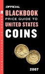 Official 2007 Blackbook Price Guide to United States Coins by Thomas E. Hudgeons III, Tom Hudgeons (2006, Paperback)