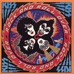 Kiss - Rock 'n' Roll Over [Remastered] (1997)