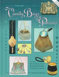 Vintage Vanity Bags and Purses by Roselyn Gerson (1994, Hardcover)