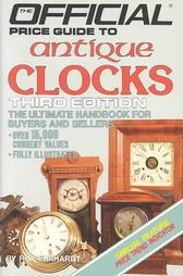 Official Price Guide to Antique Clocks (1987, Paperback)