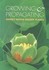 Book: Growing and Propagating Showy Native Woody Plants Richard E. Bir, Paperback