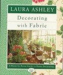 Laura Ashley Decorating With Fabric by Diana Lodge, Lorrie MacK (1995, Paperback)