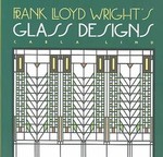 Frank Lloyd Wright's Glass Designs by Carla Lind (1995, Hardcover)