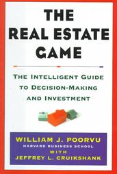 The Real Estate Game by Jeffrey L. Cruikshank, William J. Poorvu (1999, Hardcover)
