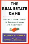 The Real Estate Game by Jeffrey L. Cruikshank, William J. Poorvu (1999, Hardcover)