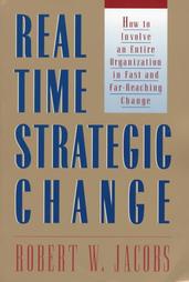 Real Time Strategic Change by Robert W. Jacobs (1997, Paperback)