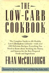 The Low-Carb Cookbook by Frances Monsoon McCullough (1997, Hardcover)