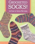 Crocheted Socks by Janet Rehfeldt, Mary Jane Wood (2003, Paperback)