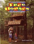 Tree Houses by David R. Stiles, Jeanie Stiles (1998, Paperback, Illustrated)