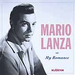 Mario Lanza - My Romance (CD 2001)