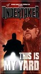 WWF - Undertaker: This is My Yard (VHS, 2001)
