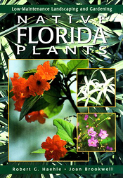 Native Florida Plants by Joan Brookwell, Robert G. Haehle (1999, Paperback, Illustrated)
