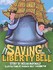 Saving The Liberty Bell by Megan McDonald (2005, Reinforced Hardcover)