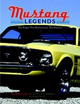 Mustang Legends by Allan Girdler, Brad Bowling, Dave Barnhouse, Jerry Heasley, Peter Egan, Vince Crain (2004, Hardcover)