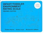 Infant/Toddler Environment Rating Scale by Debby Cryer, Richard M. Clifford, Thelma Harms (2006, Paperback, Revised)