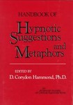 Handbook of Hypnotic Suggestions and Metaphors (1990, Hardcover)