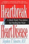 Heartbreak and Heart Disease by Stephen T. Sinatra (1996, Hardcover)