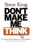 Don't Make Me Think! by Steve Krug (2000, Paperback)