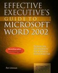 Effective Executive's Guide to Word 2002 by Pat Coleman (2001, Paperback, Illustrated)
