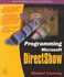 Book: Programming Microsoft Directshow Michael Linetsky, Paperback