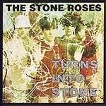 The Stone Roses - Turns Into Stone (CD 2003)