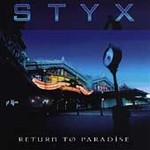 Return to Paradise by Styx (CD, Apr-1997, 2 Discs, CMC International)