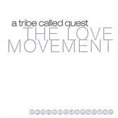 The Love Movement by Tribe Called Quest (A) (CD, Sep-1998, Jive Records USA)