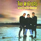 The Meteors - Wreckin' Crew [Remastered] (CD 2003)