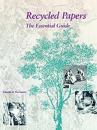 Recycled Papers by Claudia G. Thompson (1992, Paperback)