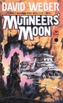 Mutineer's Moon by David Weber (1994, Paperback, Reissue)