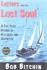 Book: Letters from the Lost Soul Bob Bitchin, Hardcover