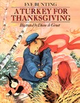 Turkey for Thanksgiving by Evelyn Bolton (1991, Illustrated, Reinforced Hardcover)