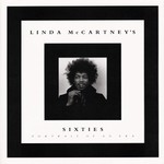 Linda McCartney's Sixties by Linda McCartney (1992, Hardcover)