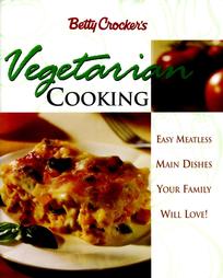Betty Crocker's Vegetarian Cooking by Betty Crocker (1998, Hardcover, Illustrated)