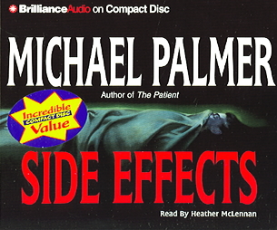 Side Effects by Michael Palmer (2005, Abridged, Compact Disc)