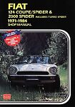 Fiat 124 Coupe / Spider & 2000 Spider Includes Turbo Spider 1971-1984 Shop Manual by N (1991)