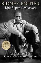 Life Beyond Measure by Sidney Poitier (2008, Hardcover)