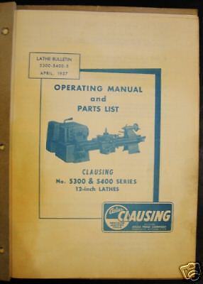 Clausing 12 5300 & 5400 Lathe Instructions, Parts List  